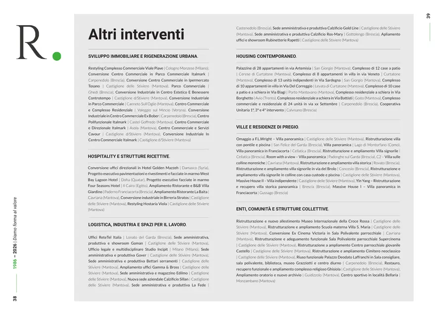 Company profile, pagine 38 e 39: Altri interventi. Il testo è nella colonna «Testo di queste pagine».